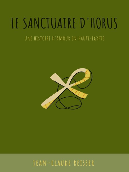 Title details for Le Sanctuaire d'Horus by Jean-Claude Reisser - Available